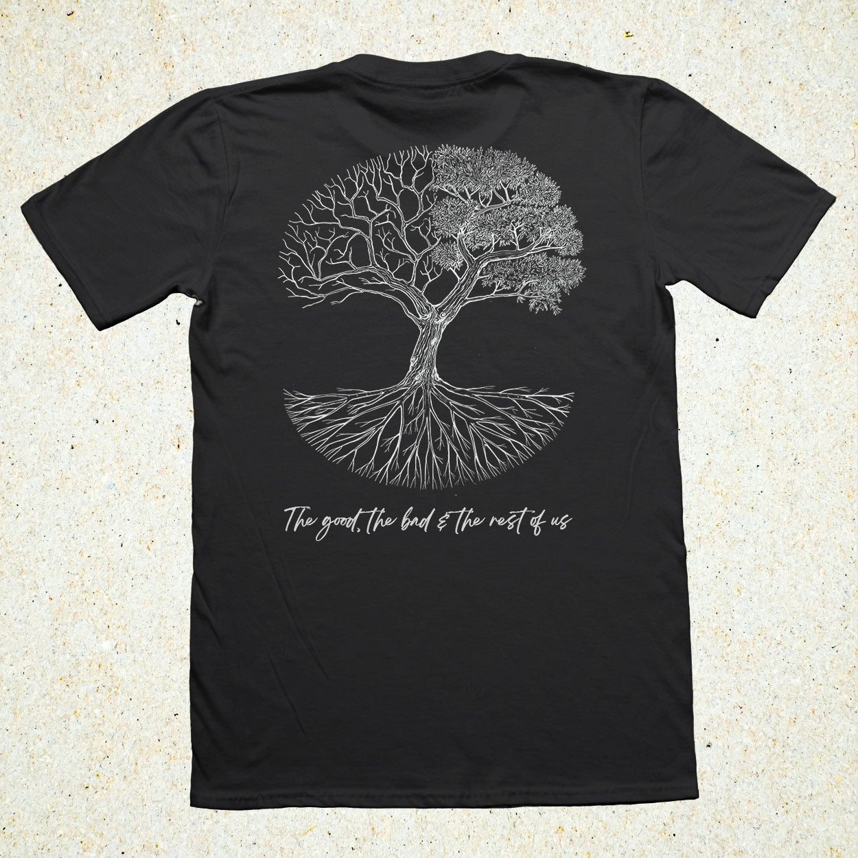 The Good, The Bad & The Rest Of Us - T-shirt